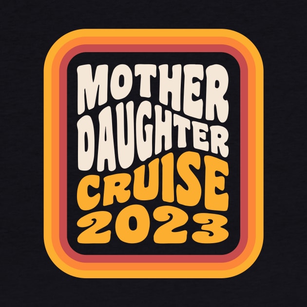 Mother Daughter Cruise 2023 Mother Daughter Vacation by PodDesignShop